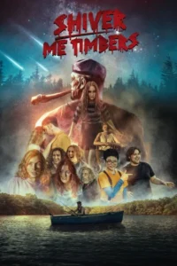 فيلم Shiver Me Timbers 2025
