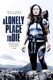 فيلم A Lonely Place to Die 2011