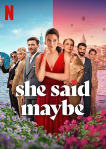 فيلم She Said Maybe 2025