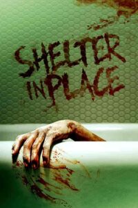 فيلم Shelter in Place 2021