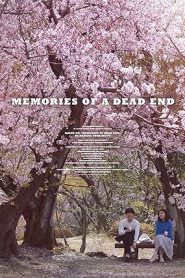 فيلم Memories of a Dead End 2018