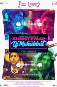 فيلم Almost Pyaar with DJ Mohabbat 2023
